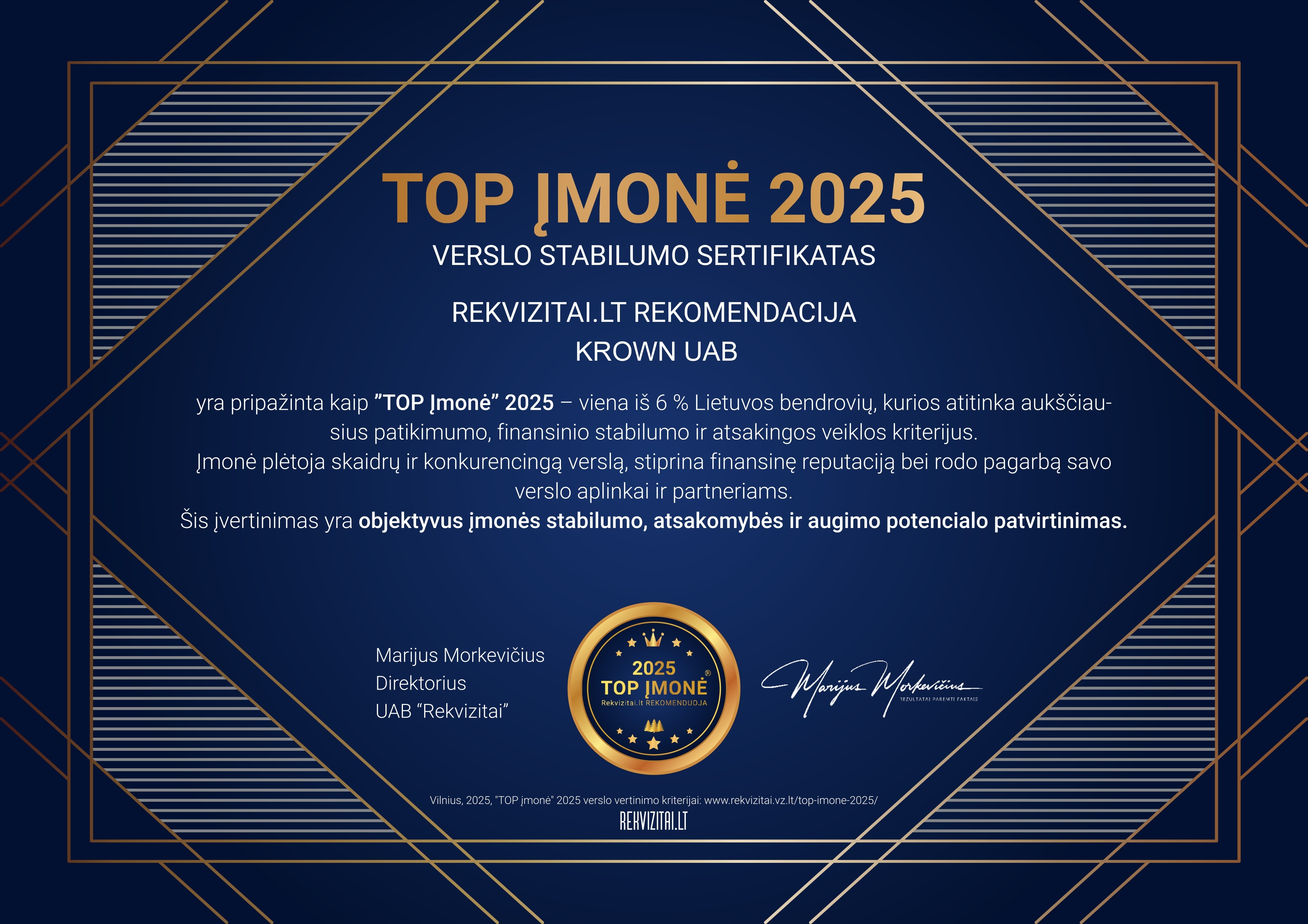 Krown, UAB Top įmonė 2020, 2022, 2023, 2024 ir 2025 metais.